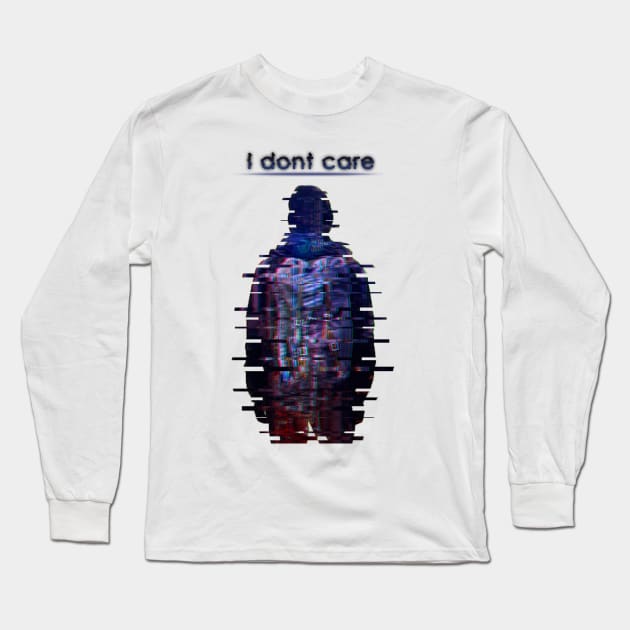 I dont care Long Sleeve T-Shirt by DeepHouse